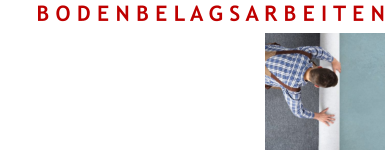 B O D E N B E L A G S A R B E I T E N Wir bieten und führen folgende Bodenbelagsarbeiten an/aus: Verlegung von Venyl / Designbelag, Verlegung von Teppichen,  Verlegung von PVC - Böden.