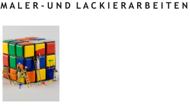 M A L E R - U N D  L A C K I E R A R B E I T E N Unser erfahrenes Team übernimmt Maler- und Lackierarbeiten (mit Lacken auf Acryl- und Alcydharzbasis etc.), Spachtelarbeiten (Glätten von Flächen, Spachteln und Trockenbauflächen) sowie Tapezierarbeiten (Mustertapeten, Vliestapeten, Glasgewebe etc.).